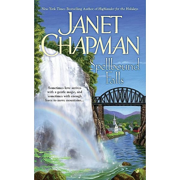 Spellbound Falls / A Spellbound Falls Romance Bd.1, Janet Chapman