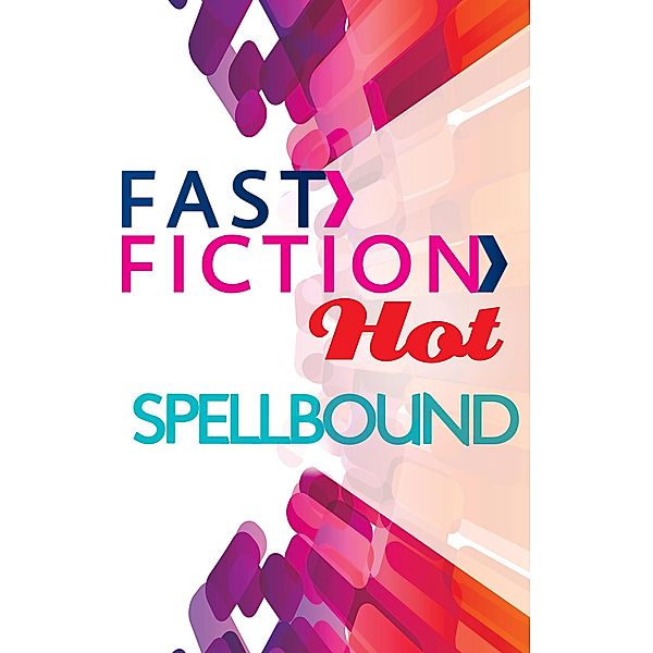 Spellbound (Fast Fiction) / Fast Fiction, Kate Hoffmann