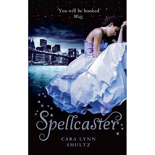 Spellcaster / A Spellbound Story Bd.2, Cara Lynn Shultz