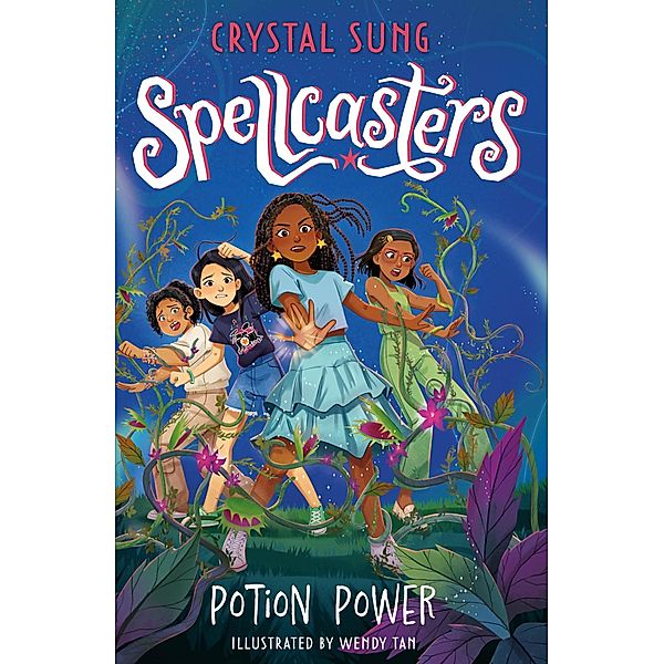 Spellcasters: Potion Power / Spellcasters Bd.2, Crystal Sung
