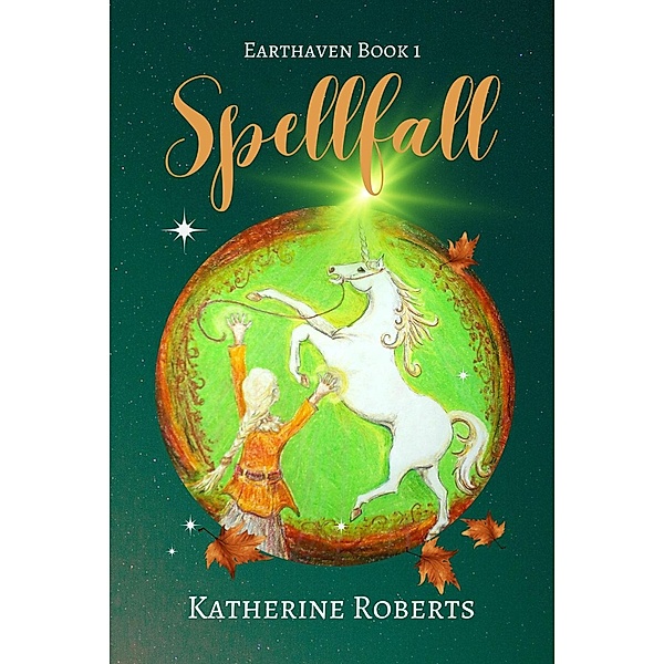 Spellfall (Earthaven, #1) / Earthaven, Katherine Roberts