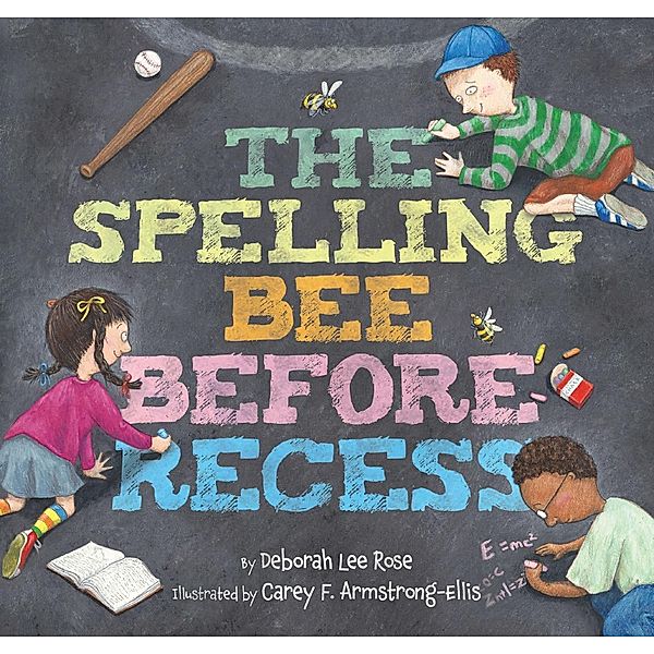 Spelling Bee Before Recess, Deborah Lee Rose