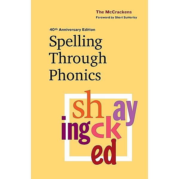 Spelling Through Phonics, Marlene McCracken, Robert McCracken