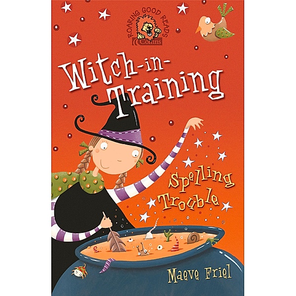 Spelling Trouble / Witch-in-Training Bd.2, Maeve Friel