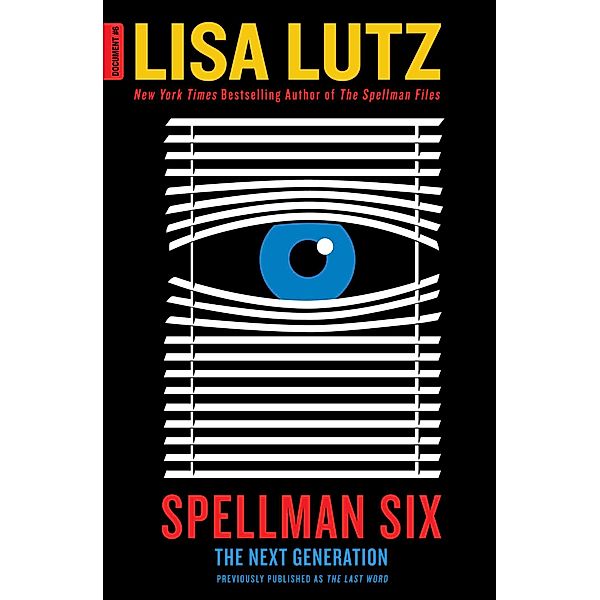 Spellman Six, Lisa Lutz