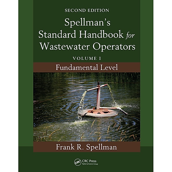 Spellman's Standard Handbook for Wastewater Operators, Frank R. Spellman