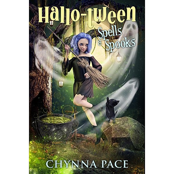 Spells and Spooks (Hallo-Tween, #4) / Hallo-Tween, Chynna Pace