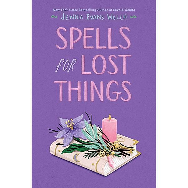 Spells for Lost Things, Jenna Evans Welch