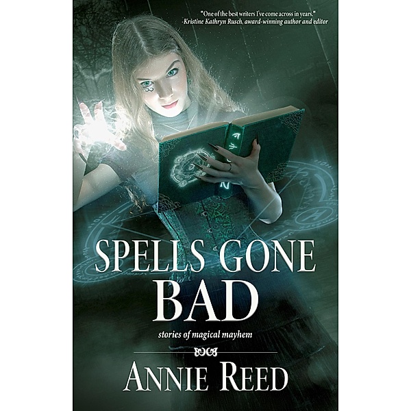 Spells Gone Bad, Annie Reed