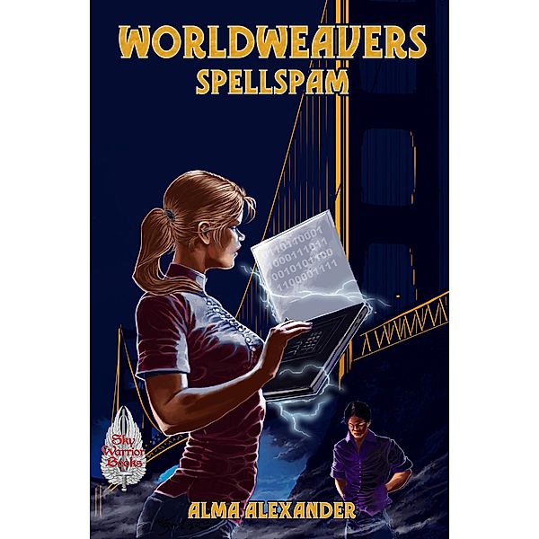 Spellspam (Worldweavers, #2) / Worldweavers, Alma Alexander