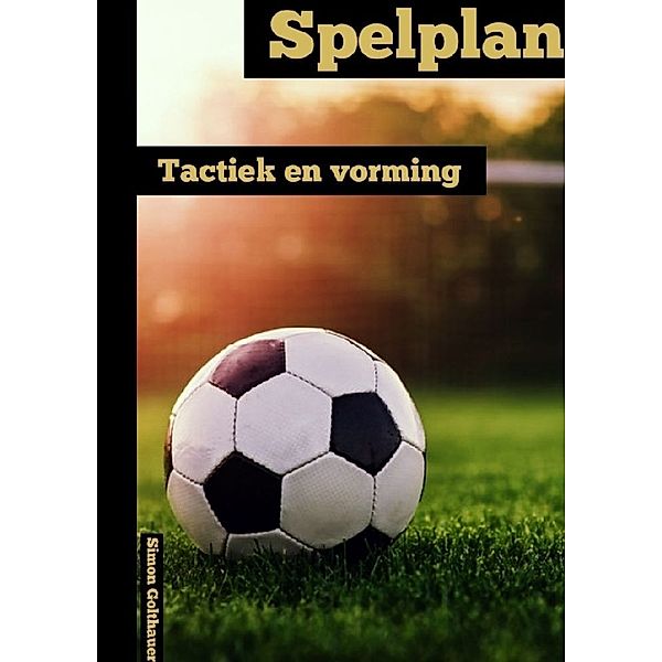 Spelplan, Simon Golthauer