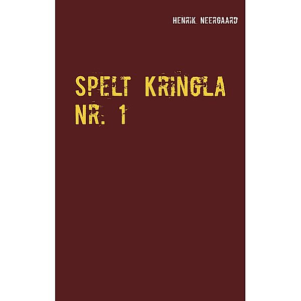 Spelt Kringla Nr. 1, Henrik Neergaard