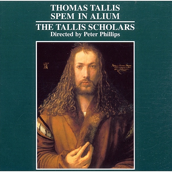 Spem In Alium/Motetten, The Tallis Scholars, Peter Phillips