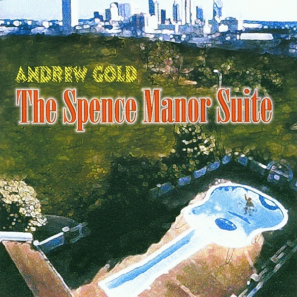 Spence Manor Suite, Andrew Gold