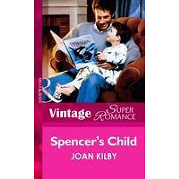 Spencer's Child, Joan Kilby