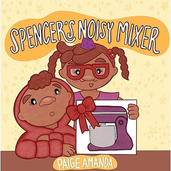 Spencer's Noisy Mixer, Paige Amanda