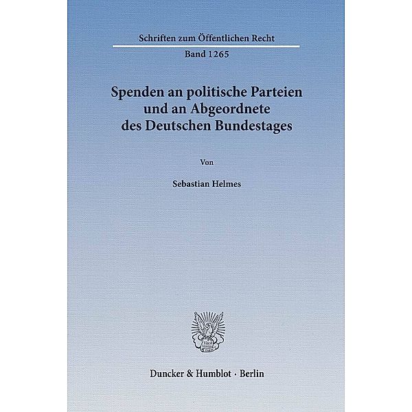 Spenden an politische Parteien und an Abgeordnete des Deutschen Bundestages, Sebastian Helmes