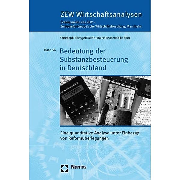 Spengel, C: Bedeutung der Substanzbesteuerung in Deutschland, Christoph Spengel, Katharina Finke, Benedikt Zinn