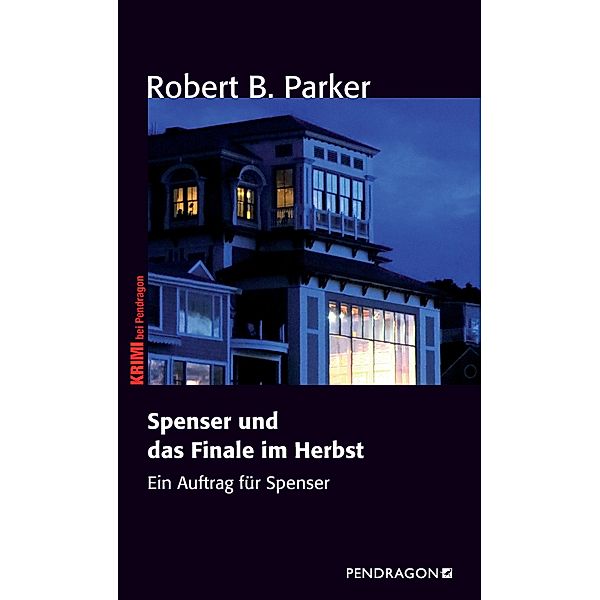 Spenser und das Finale im Herbst, Robert B. Parker