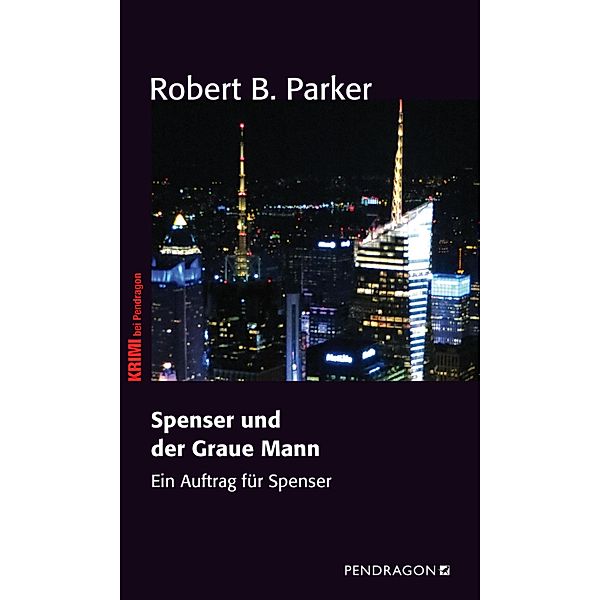 Spenser und der Graue Mann / Ein Auftrag für Spenser Bd.24, Robert B. Parker
