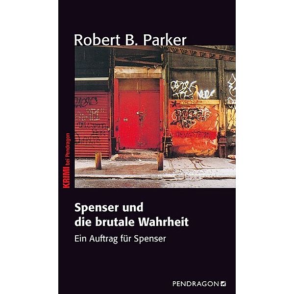 Spenser und die brutale Wahrheit, Robert B. Parker