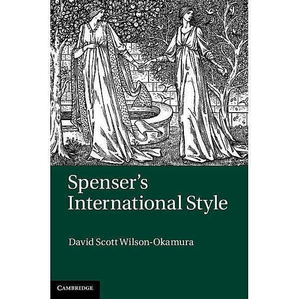 Spenser's International Style, David Scott Wilson-Okamura