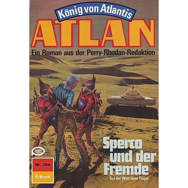 Spercon und der Fremde (Heftroman) / Perry Rhodan - Atlan-Zyklus König von Atlantis (Teil 2) Bd.354, Hans Kneifel