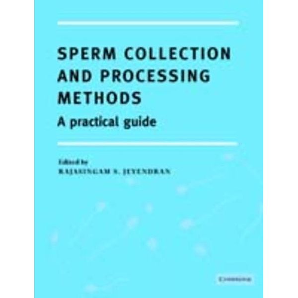 Sperm Collection and Processing Methods