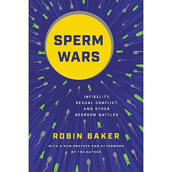 Sperm Wars, Robin Baker