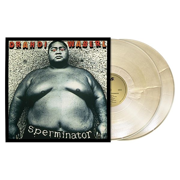 Sperminator (Vinyl), Drahdiwaberl