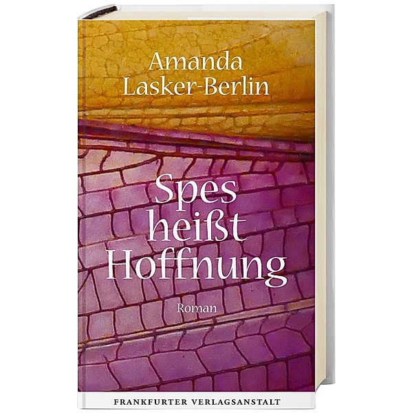 Spes heisst Hoffnung, Amanda Lasker-Berlin