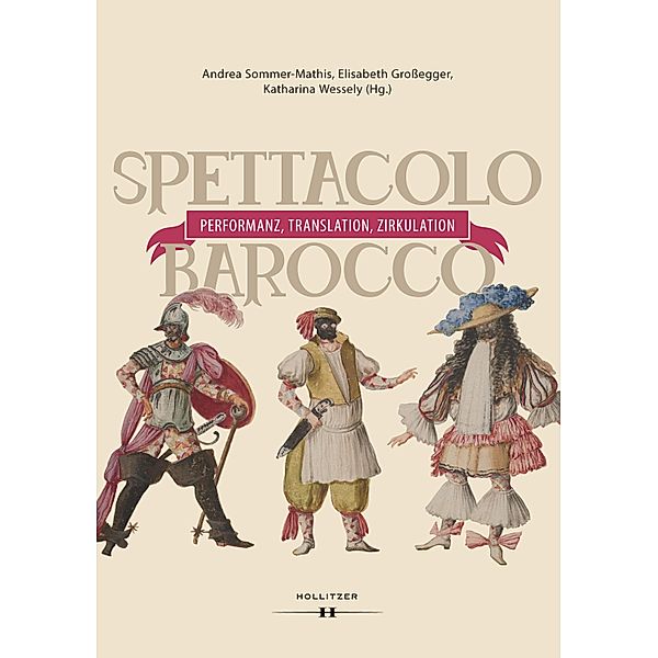 Spettacolo barocco - Performanz, Translation, Zirkulation