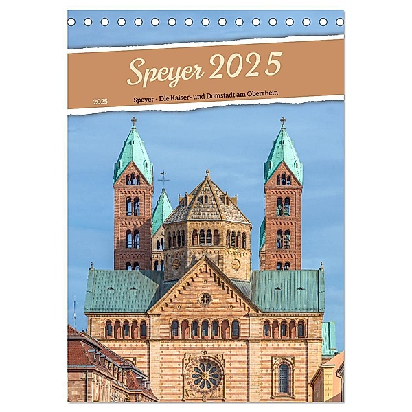 Speyer 2025 - Die Kaiser- und Domstadt am Oberrhein (Tischkalender 2025 DIN A5 hoch), CALVENDO Monatskalender, Calvendo, Thorsten Assfalg Photographie