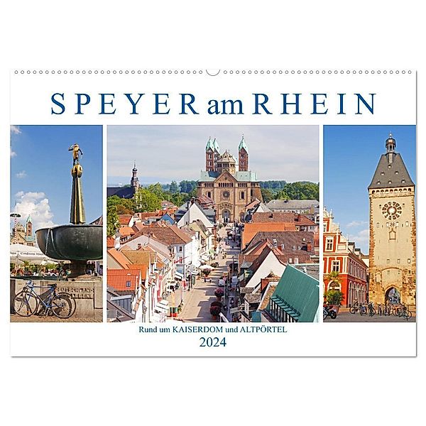 Speyer am Rhein. Rund um Kaiserdom und Altpörtel (Wandkalender 2024 DIN A2 quer), CALVENDO Monatskalender, Lucy M. Laube