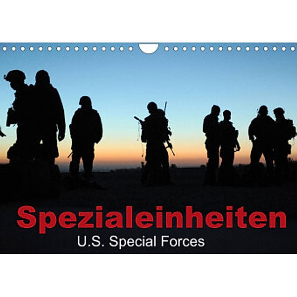 Spezialeinheiten - U.S. Special Forces (Wandkalender 2022 DIN A4 quer), Elisabeth Stanzer