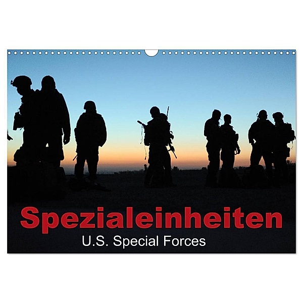 Spezialeinheiten - U.S. Special Forces (Wandkalender 2024 DIN A3 quer), CALVENDO Monatskalender, Elisabeth Stanzer