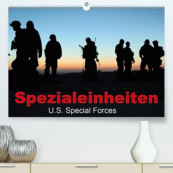 Spezialeinheiten - U.S. Special Forces(Premium, hochwertiger DIN A2 Wandkalender 2020, Kunstdruck in Hochglanz), Elisabeth Stanzer