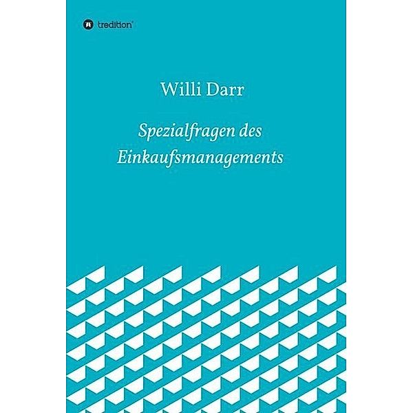 Spezialfragen des Einkaufsmanagements, Willi Darr