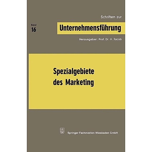 Spezialgebiete des Marketing / Schriften zur Unternehmensführung Bd.16, H. Jacob
