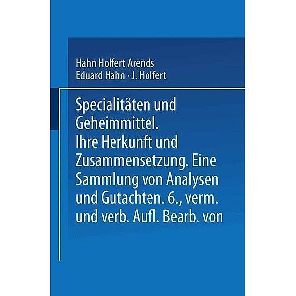 Spezialitäten und Geheimmittel, Hahn Holfert Arends