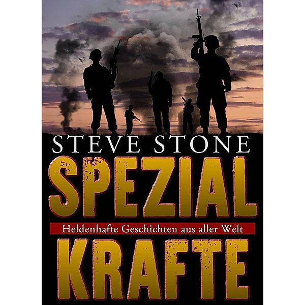 Spezialkräfte, Steve Stone