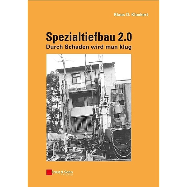 Spezialtiefbau 2.0, Klaus D. Kluckert