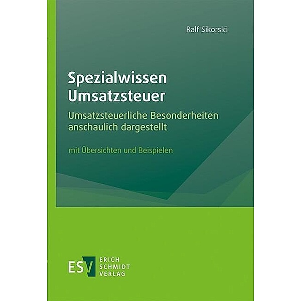 Spezialwissen Umsatzsteuer, Ralf Sikorski