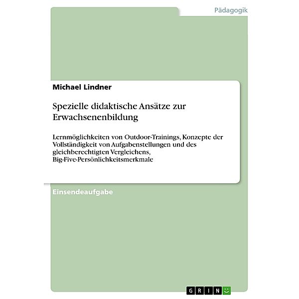 Spezielle didaktische Ansätze zur Erwachsenenbildung, Michael Lindner