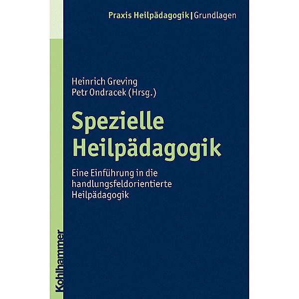 Spezielle Heilpädagogik, Heinrich Greving, Petr Ondracek