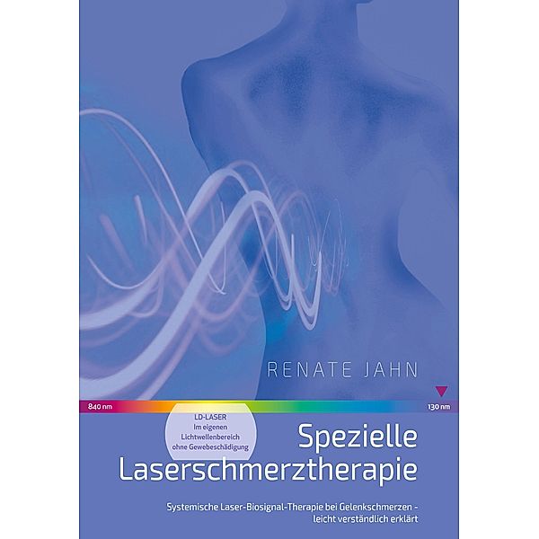 Spezielle Laserschmerztherapie, Renate Jahn