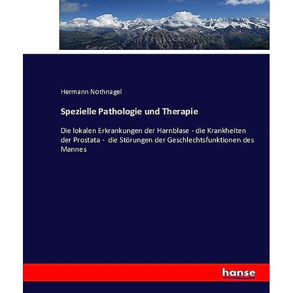 Spezielle Pathologie und Therapie, Hermann Nothnagel