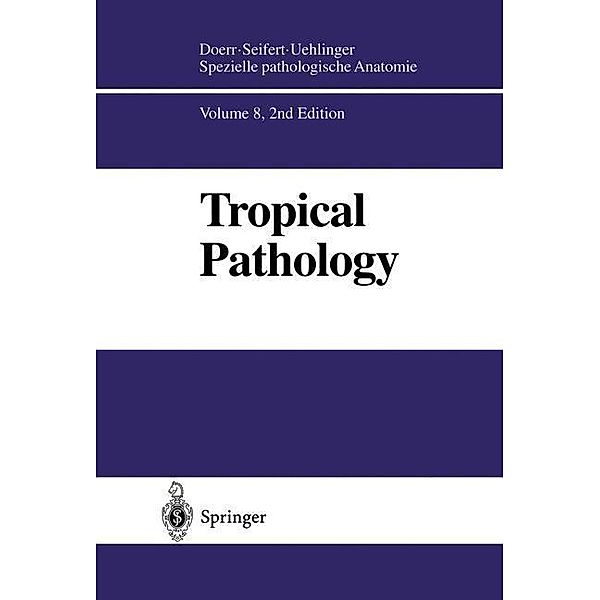 Spezielle pathologische Anatomie: .8 Tropical Pathology, 2 Pts.