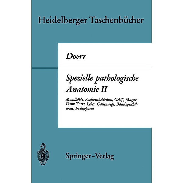 Spezielle pathologische Anatomie II / Heidelberger Taschenbücher Bd.70a, W. Doerr, Günter Ule