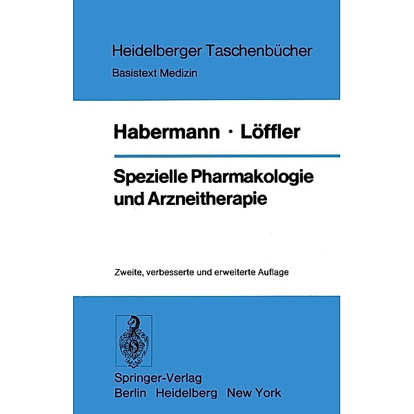 Spezielle Pharmakologie und Arzneitherapie / Heidelberger Taschenbücher Bd.166, E. Habermann, H. Löffler